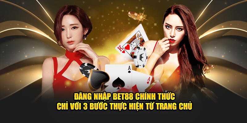 Hướng dẫn các bước để đăng nhập Bet88